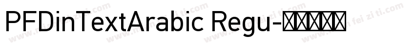 PFDinTextArabic Regu字体转换